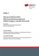 Wissenschaftliche Reihe BWL-Gesundheitsmanagement Band 3